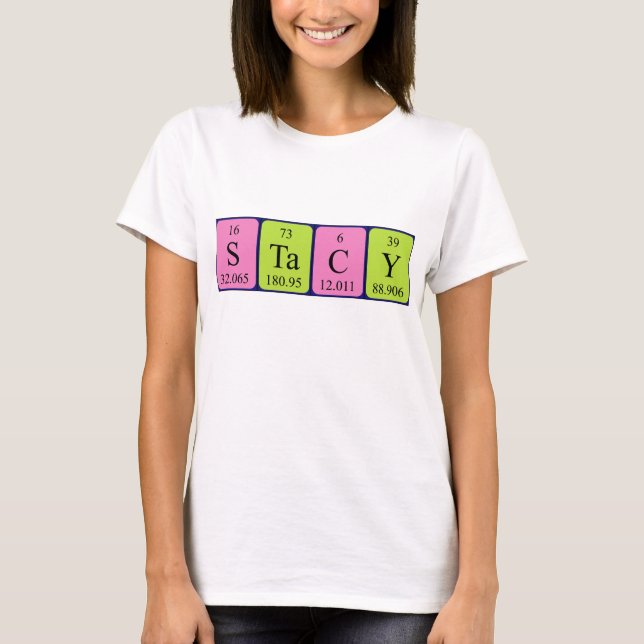 T-shirt Chemise de nom de table périodique Stacy (Devant)