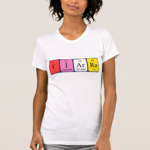 T-shirt Chemise de nom de table périodique Tiarra
