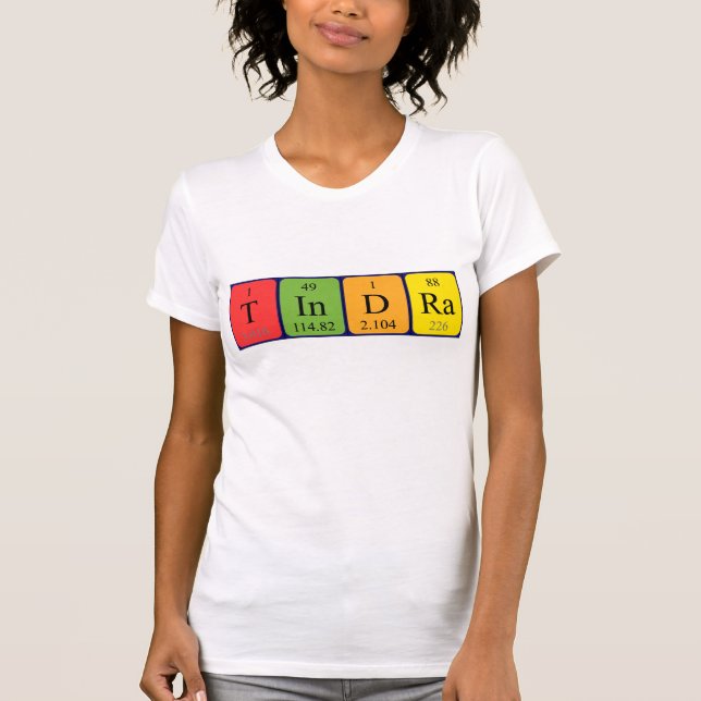 T-shirt Chemise de nom de table périodique Tindra (Devant)