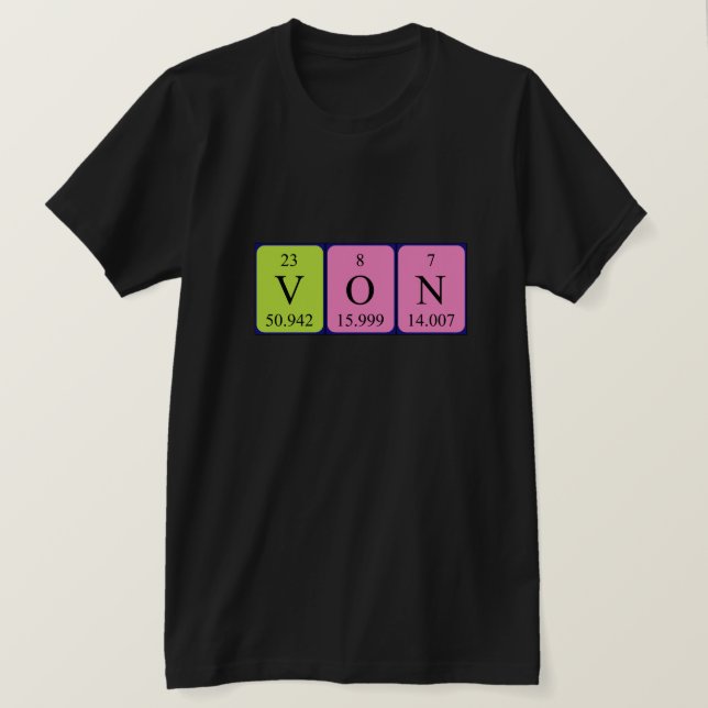 T-shirt Chemise de nom de table périodique Von (Design devant)