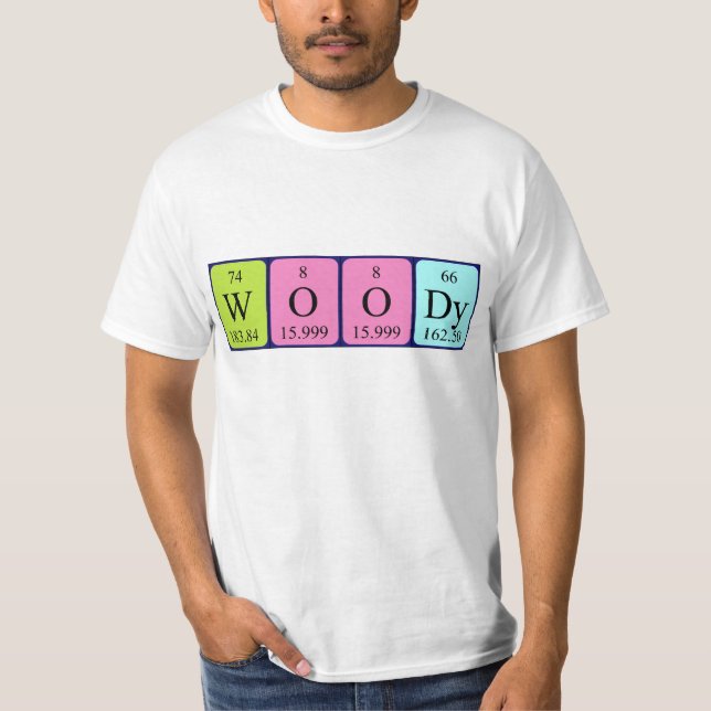 T-shirt Chemise de nom de table périodique Woody (Devant)