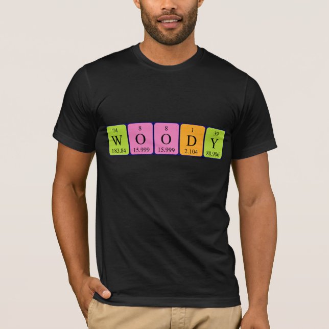 T-shirt Chemise de nom de table périodique Woody (Devant)