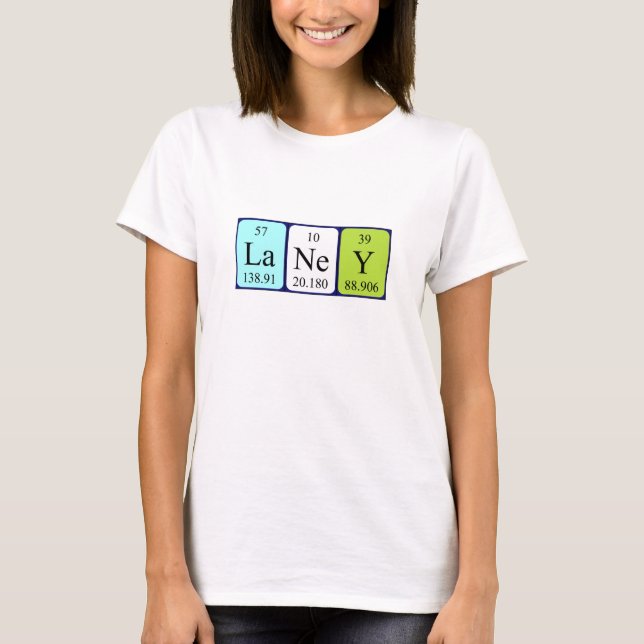 T-shirt Chemise de nom périodique de la table Laney (Devant)