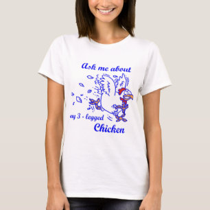 T-shirt Chemise de poulet bleu à trois pattes pour femmes