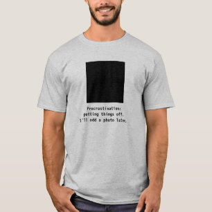 T-shirt Chemise de procrastination