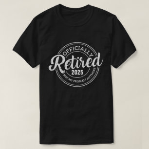T-shirt Chemise de retraite drôle personnalisée Ajoutez vo