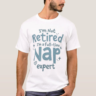 T-shirt Chemise de retraite experte Nap à temps plein