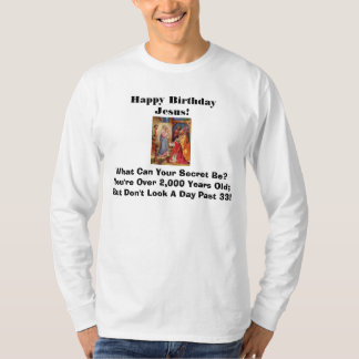 T-shirt Chemise de secret de Jésus de joyeux anniversaire
