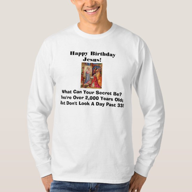 T-shirt Chemise de secret de Jésus de joyeux anniversaire (Devant)