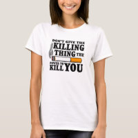 "Chemise de TFioS ne donnez pas de massacre chose…