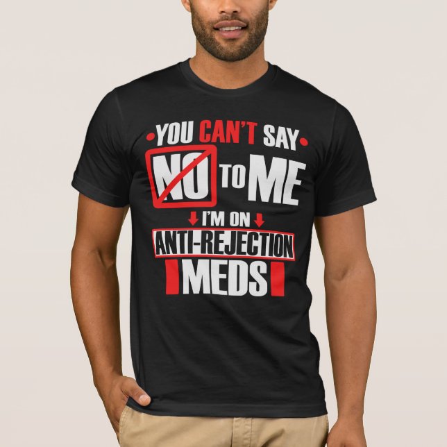 T-shirt Chemise de transplantation drôle Je suis sur les m (Devant)