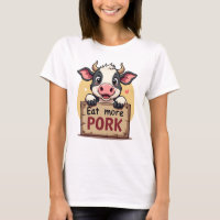 Chemise de vache drôle - Mange plus de thé de porc