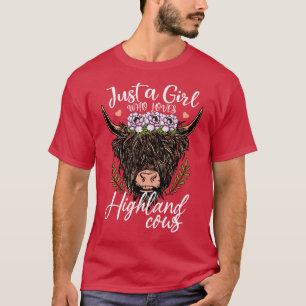 T-shirt Chemise de vache écossaise Highland Just a Girl Wh