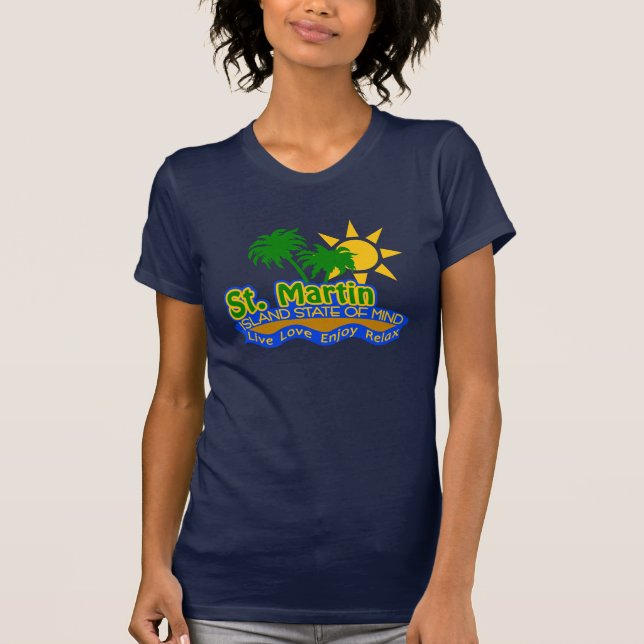 T-shirt Chemise d'état d'esprit de St Martin - choisissez (Devant)