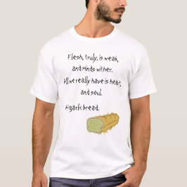 T-shirt Chemise dramatique drôle de pain à l'ail