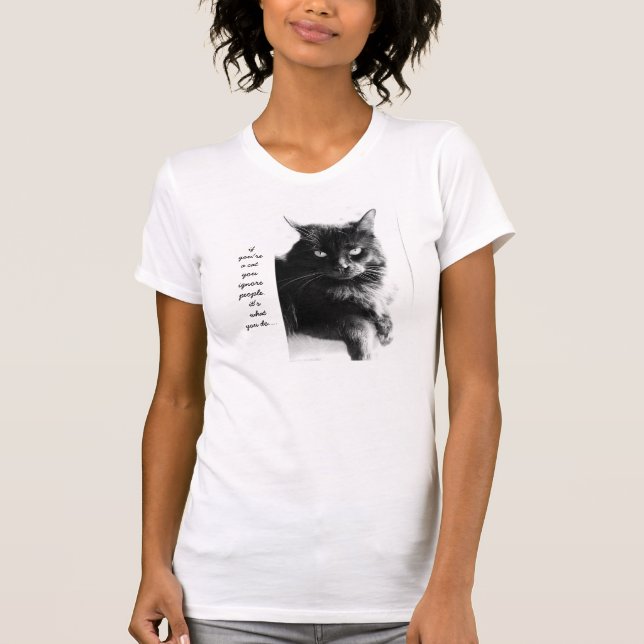 T-shirt Chemise drôle de chat, si vous êtes un chat vous (Devant)