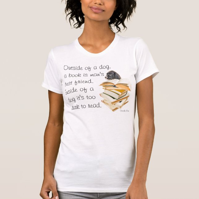 T-shirt Chemise drôle de citation de chien pour des (Devant)