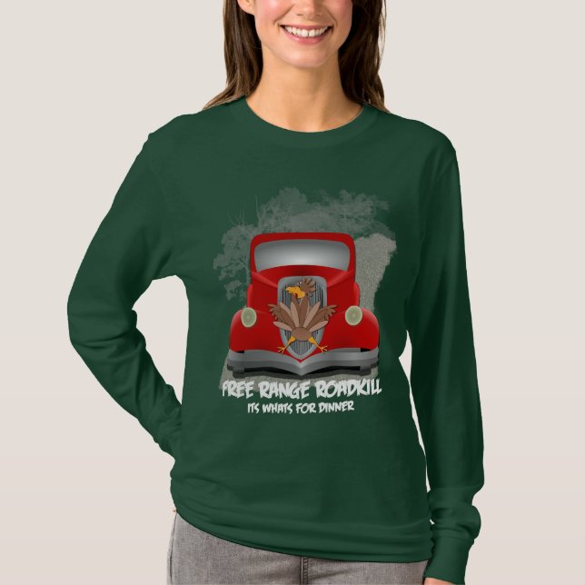 T-shirt Chemise drôle de dîner d'animal tué sur une route (Devant)