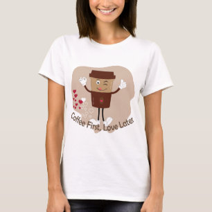 T-shirt Chemise drôle de la Saint-Valentin Café d'abord Am