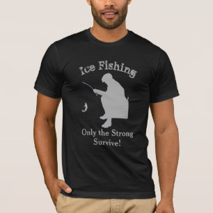 T-shirt Chemise drôle de pêche de glace seulement que les