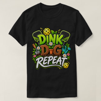 T-shirt Chemise drôle de pickleball et de jardinage | Dink