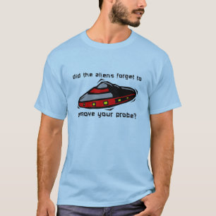T-shirt Chemise drôle de sonde extraterrestre humour insul