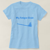 Chemise drôle d'échelle de fatigue