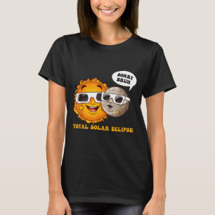 T-shirt Chemise Drôle Désolé Frangin Éclipse Solaire Total