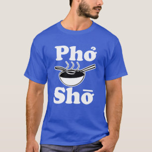 T-shirt Chemise drôle pour hommes de Pho Sho