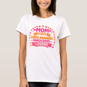 T-shirt Chemise drôle pour maman - Gestionnaire de chaos c