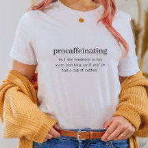 Chemise drôle - Procaffeinating