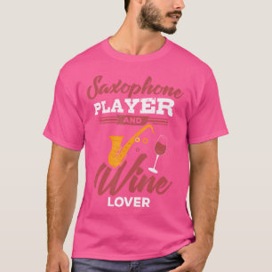 T-shirt Chemise du Lecteur Saxophone - Boisson Vin Jazz Mu