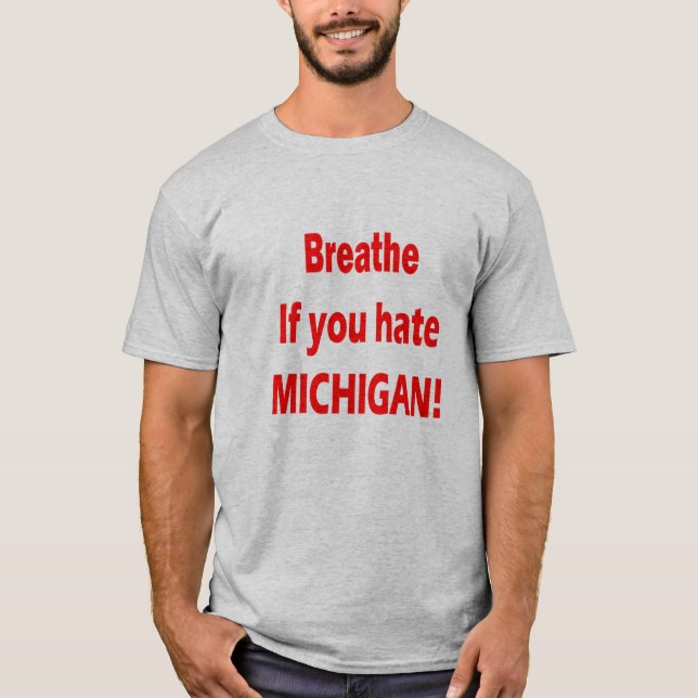 T-shirt Chemise du Michigan de haine (Devant)