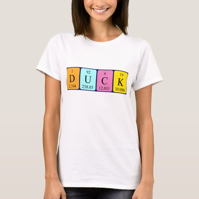 T-shirt Chemise du nom de la table périodique du canard (Devant)