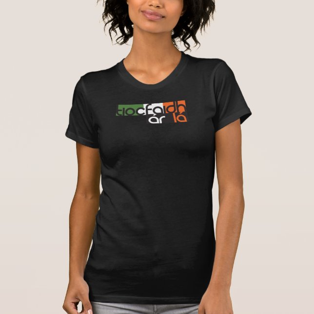 T-shirt chemise féminine tiocfaidh ár lá (Devant)