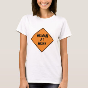 T-shirt Chemise Femme au Travail - Drôle cadeau Feministe