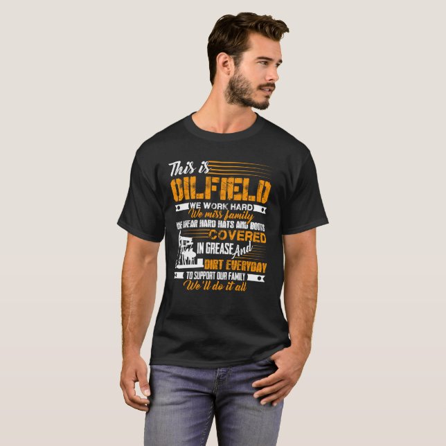 T-shirt Chemise fière de gisement de pétrole (Devant entier)