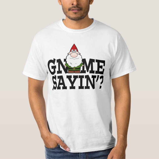 T-shirt Chemise Gnome Sayin (Devant)