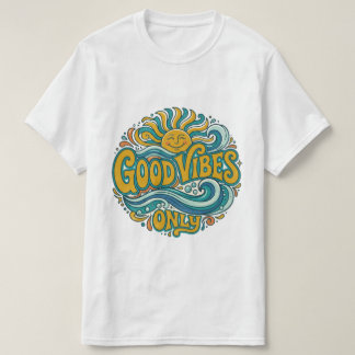 T-shirt Chemise Good Vibes Only Tee Rétro Positif Soleil