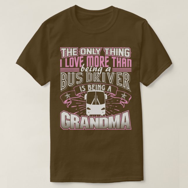T-shirt Chemise grand-mère du conducteur de bus (Design devant)