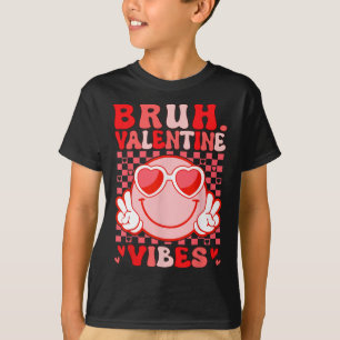T-shirt Chemise Groovy Bruh Saint-Valentin Vibes Saint-Val