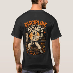 T-shirt Chemise HalloweenKarate Discipline jusqu'aux os