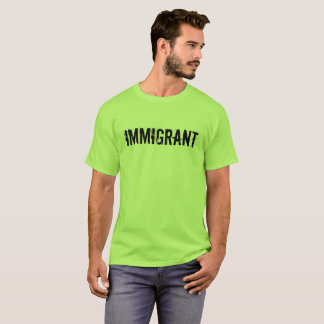 T-shirt Chemise immigrée de protestation d'Anti-Atout