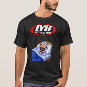 T-shirt Chemise In Your Bed avec Nasty Neal