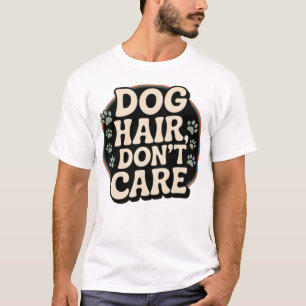 T-shirt Chemise Je Minteresse Pas Aux Poils De Chien -Cita