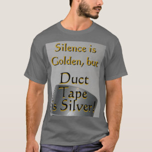T-shirt Chemise : Le ruban adhésif est argent