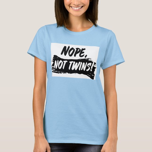 T-shirt Chemise Maternelle "Non, pas jumeaux" (Devant)