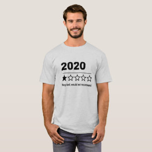 T-shirt Chemise Mauvaise Année 2020, Très Mauvais Ne Recom