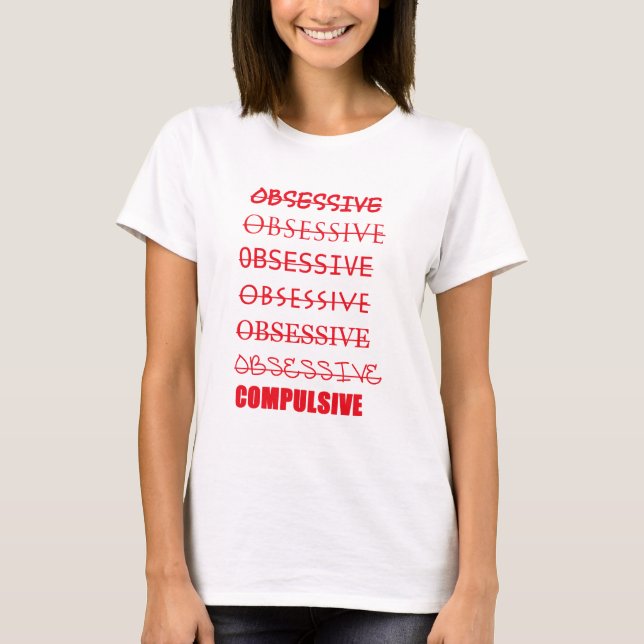 T-shirt Chemise obsessionnelle d'OCD (Devant)