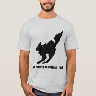 T-shirt Chemise pas aussi calme de chat